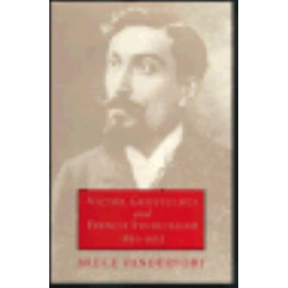 Pre-Owned Victor Griffuelhes and French Syndicalism, 1895-1922 (Hardcover) 0807120456 9780807120453