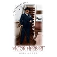 thumbnail image 1 of Victor Herbert : A Theatrical Life (Paperback), 1 of 1