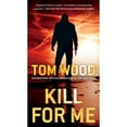 thumbnail image 1 of Pre-Owned Kill for Me (Mass Market Paperback) 0399584900 9780399584909, 1 of 1