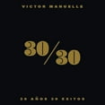 thumbnail image 1 of Victor Manuelle-30/30 - 2 CD - Sony Music Latin, 1 of 2