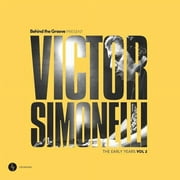 Victor Simonelli - Behind The Groove Present Victor Simonelli The Early Years Vol. 2 - Music & Performance - Vinyl