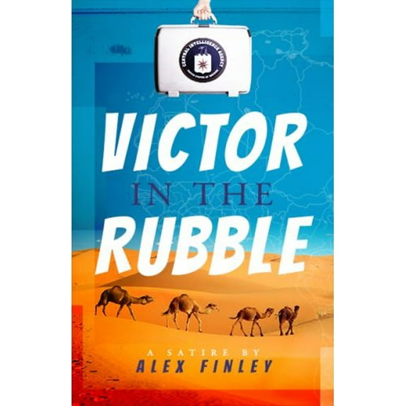 Pre-Owned Victor in the Rubble (Paperback) 099725100X 9780997251005