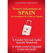 Victors Adventures in Spain Las Aventuras de V ctor en Espa a, Paperback