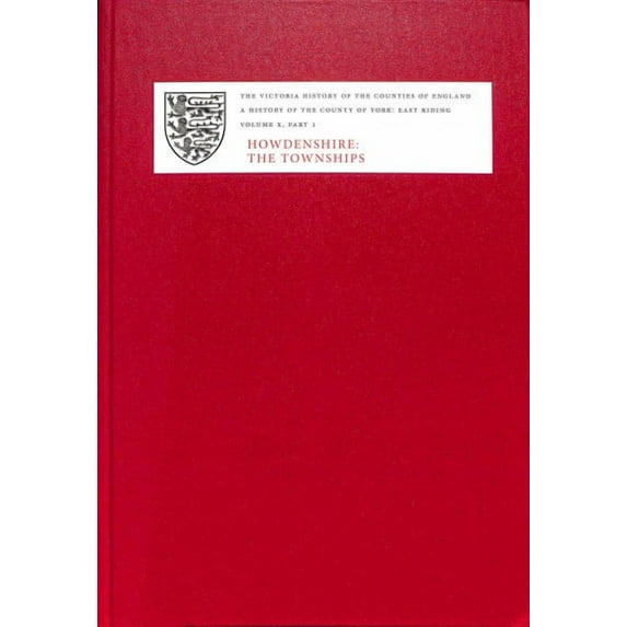 Victoria County History: A History of the County of York: East Riding (Hardcover)