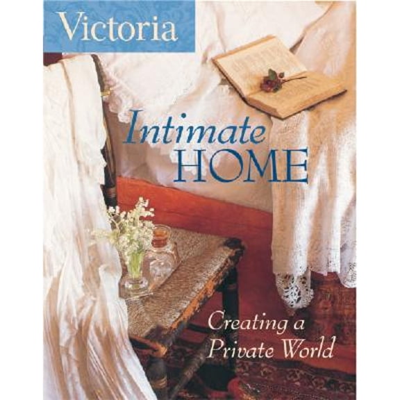 Pre-Owned Victoria Intimate Home : Creating a Private World