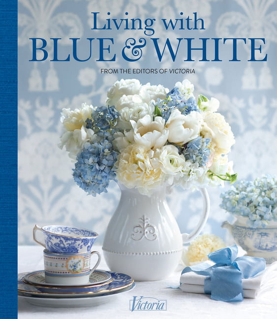 Victoria Living with Blue & White, (Hardcover) - Walmart.com