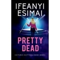 thumbnail image 1 of Victoria Mattsen Crime Pretty Dead, Book 5, (Paperback), 1 of 1