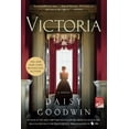 thumbnail image 1 of Pre-Owned Victoria, by Daisy Goodwin, (Paperback), FICTION / Historical, English, 1 of 1