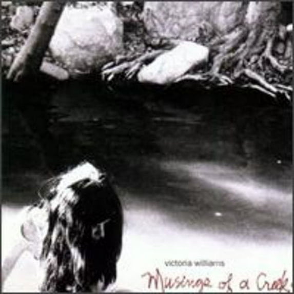 Victoria Williams - Musings of a Creekdipper - Music & Performance - CD