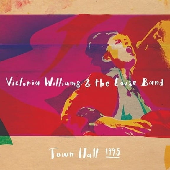 Victoria Williams - Victoria Williams & The Loose Band Town Hall 1995 - Folk Music - CD