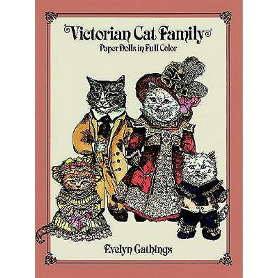 Pre-Owned Victorian Cat Family Paper Dolls in Full Color (Paperback) 0486247023 9780486247021