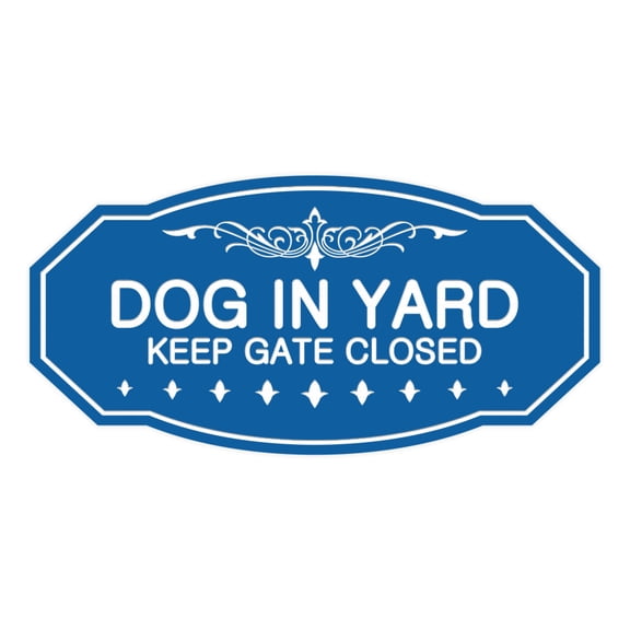 Victorian Dog In Yard Keep Gate Closed Sign (Blue) - Medium 4" X 8"