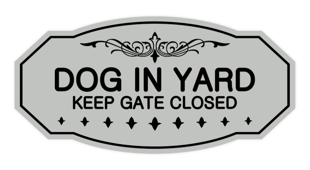 Hinweisschild "Dog In Yard Keep Gate Closed" – 15,2x7,6 Cm, Acryl, Silberfarben Gebürstet