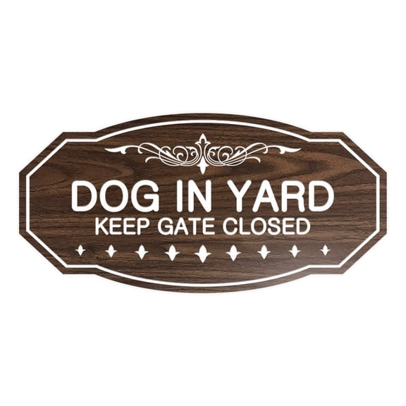 Victorian Dog In Yard Keep Gate Closed Sign (Walnut) - Large 5" X 10"