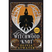 Victorian Faerie Tales The Witchwood Knot, Book 1, Paperback