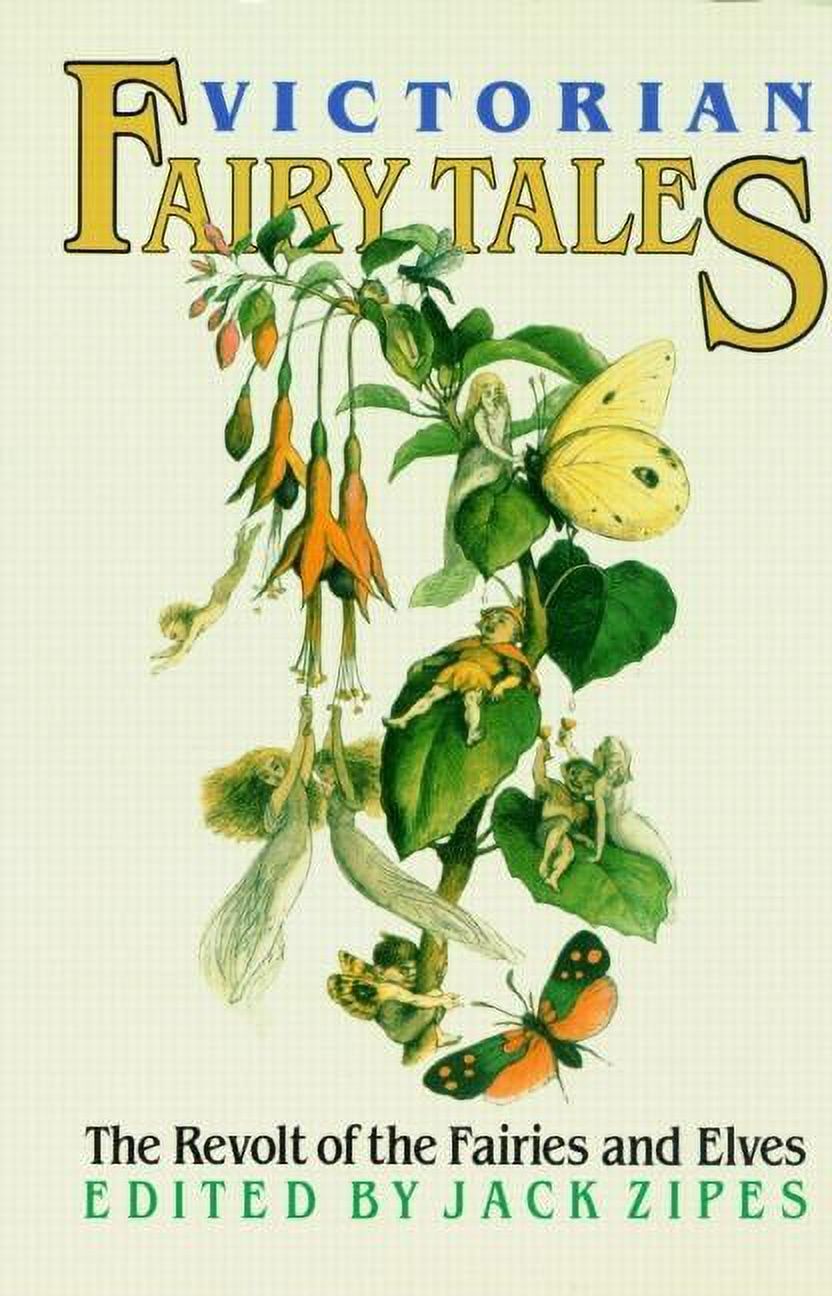fairytaleです Victorian Fairy Tales: The Revolt of the Fairies and Elves