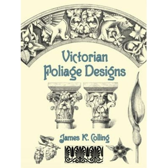 Pre-Owned Victorian Foliage Designs (Paperback) 0486427420 9780486427423