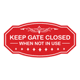 thumbnail image 1 of Victorian Keep Gate Closed When Not in Use Sign (Red) - Large, 1 of 4