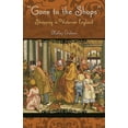 thumbnail image 1 of Victorian Life and Times Gone to the Shops: Shopping in Victorian England, (Hardcover), 1 of 1