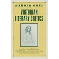 thumbnail image 1 of Victorian Literary Critics: George Henry Lewes, Walter Bagehot, Richard Holt Hutton, Leslie Stephen, Andrew Lang, George, (Paperback), 1 of 1