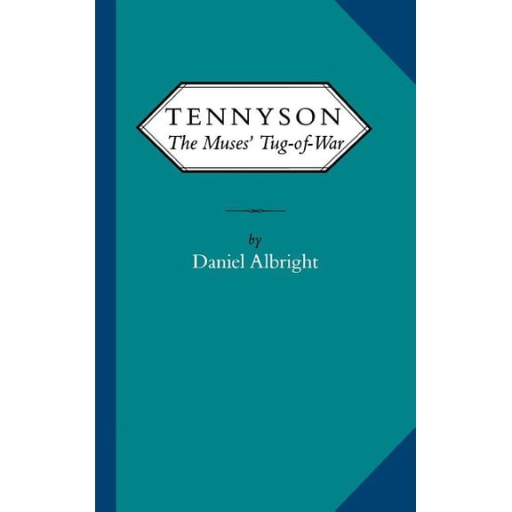 Victorian Literature and Culture Series: Tennyson : The Muses' Tug-of-War (Hardcover)