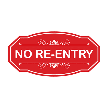 Victorian No Re-Entry Sign (Red / White) - Large