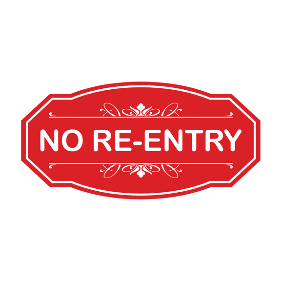 Victorian No Re-Entry Sign (Red / White) - Large