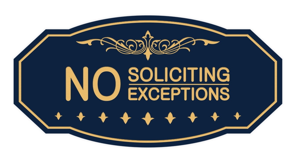 Victorian No Soliciting No Exceptions Sign (Navy Blue/Gold) - Medium 4 ...