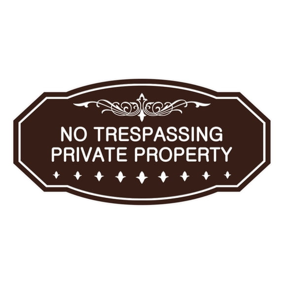 Victorian No Trespassing Private Property Sign (Dark Brown) - Medium 4" X 8"