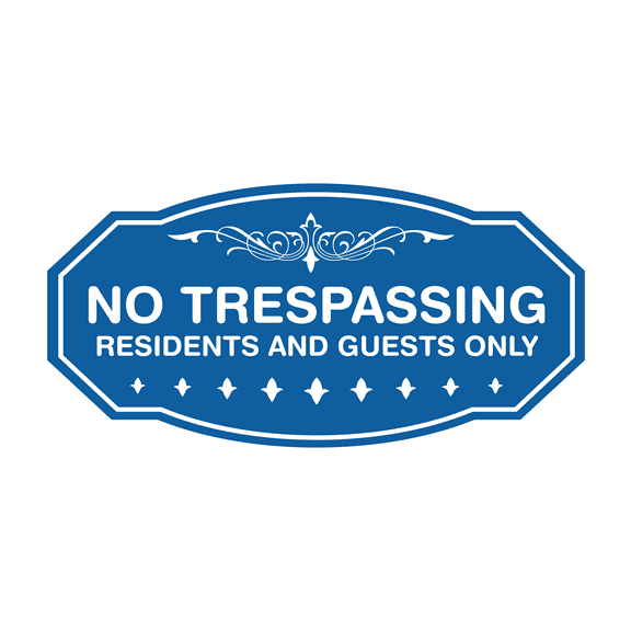 Victorian No Trespassing Residents and Guests Only Sign (Blue) - Large