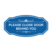 Victorian Please Close Door Behind You Sign Blue - Medium