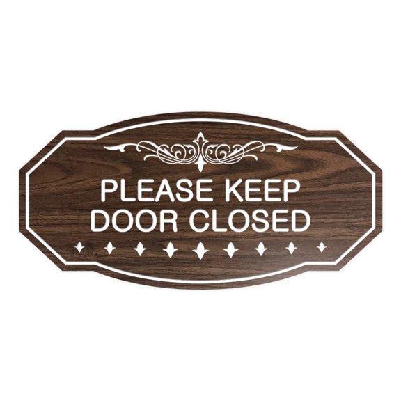 Victorian Please Keep Door Closed Sign (Walnut) - Small 3" X 6"
