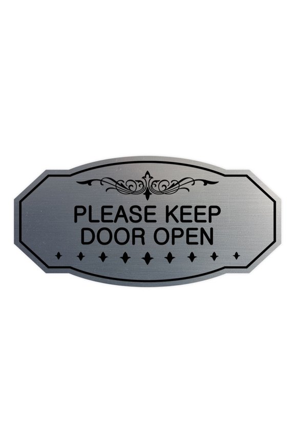 Victorian Please Keep Door Open Sign (Brushed Silver) - Small