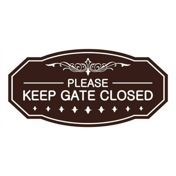 Victorian Please Keep Gate Closed Sign (Dark Brown) - Large 5" X 10"