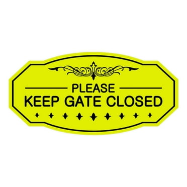 Victorian Please Keep Gate Closed Sign (Yellow / Black) - Large 5" X 10"