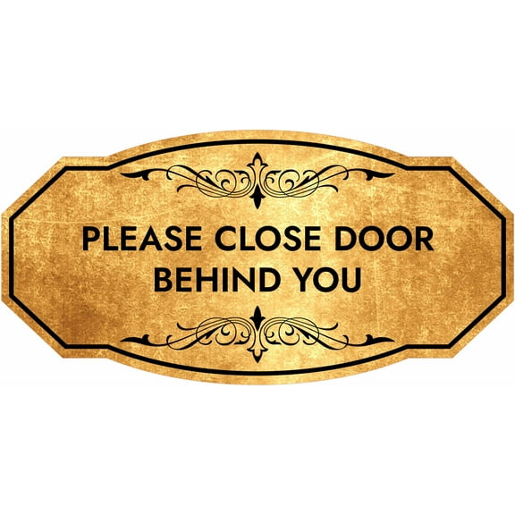 Victorian Plus Please Close Door Behind You Wall or Door Sign | Business and Workplace Signage - Large