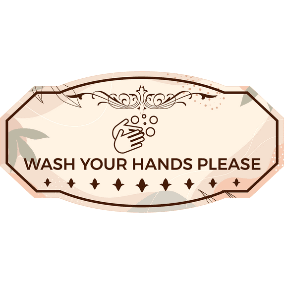 Victorian Plus Wash Your Hands Please Door or Wall Sign | Colorful Business Signage (Nature Brown) -Small