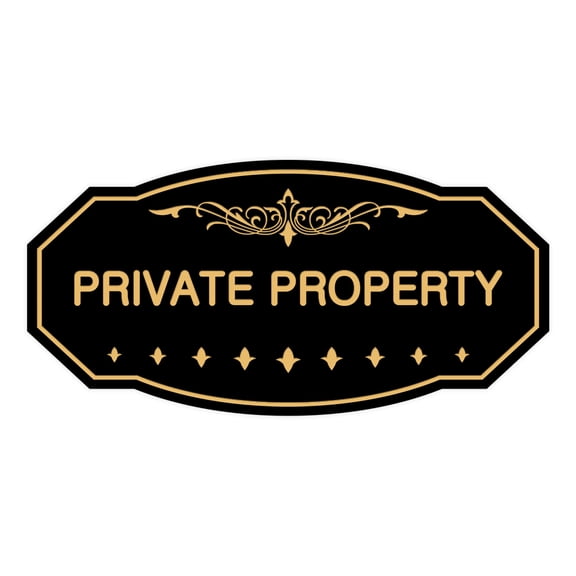 Victorian Private Property Sign (Black Gold) - Large 5" X 10"