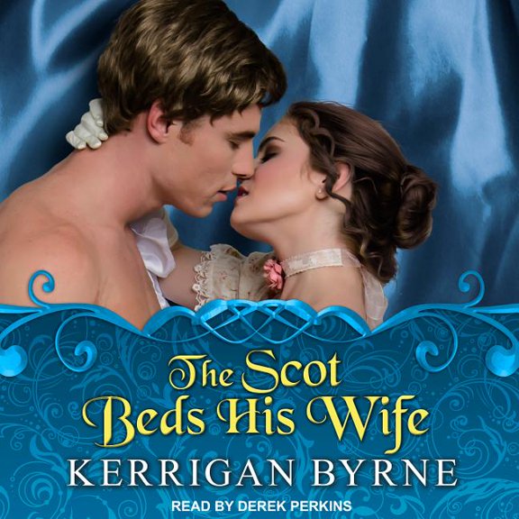 Victorian Rebels: The Scot Beds His Wife (Audiobook)