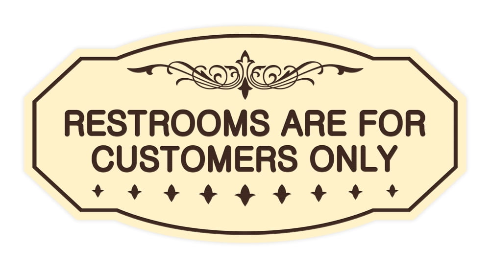 Victorian Restrooms Are For Customers Only Sign (Ivory/Dark Brown ...