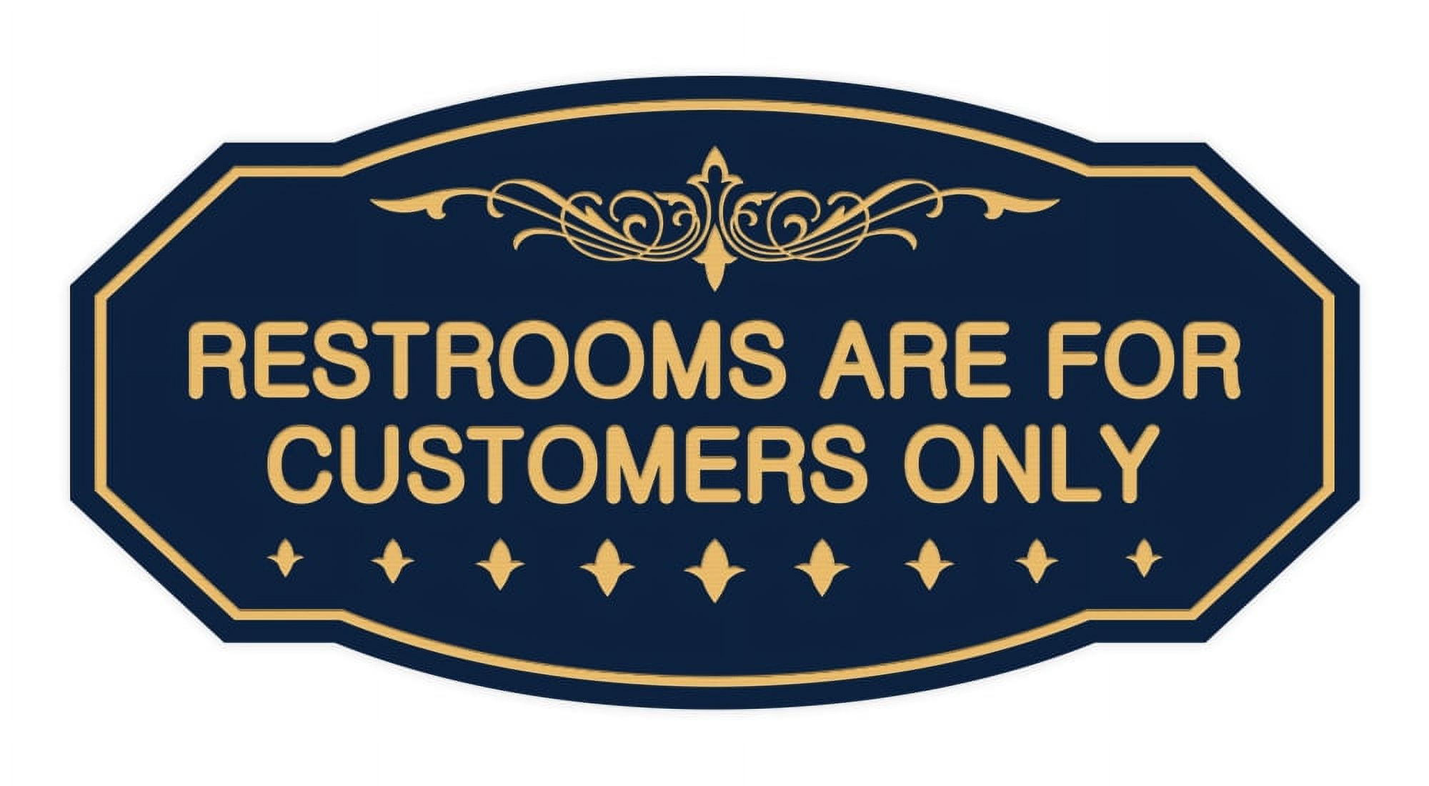 Victorian Restrooms Are For Customers Only Sign (Navy Blue/Gold ...