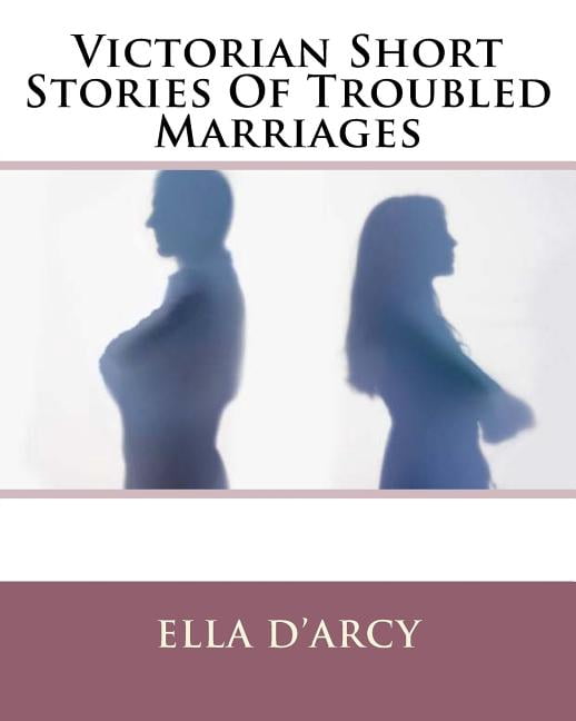 Victorian Short Stories Of Troubled Marriages (Paperback)