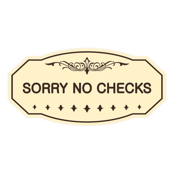 Victorian Sorry No Checks Sign (Ivory/Dark Brown) - Small 3" X 6"