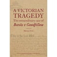 thumbnail image 1 of Victorian Tragedy: The Extraordinary Case Of Banks V Goodfellow, 1 of 1
