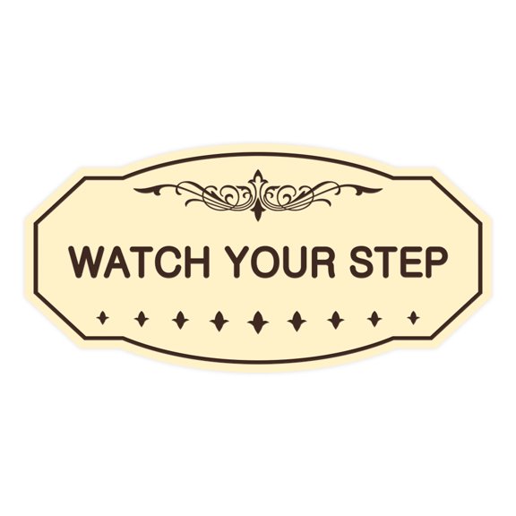 Victorian Watch Your Step Sign (Ivory/Dark Brown) - Small 3" X 6"