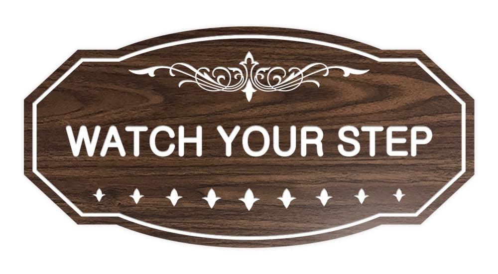 Victorian Watch Your Step Sign (Walnut) - Small 3