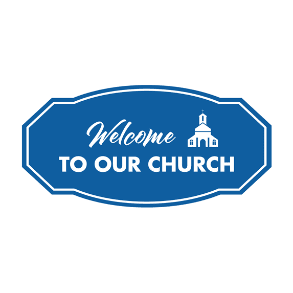 Victorian Welcome to Our Church Sign (Blue) - Medium