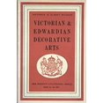 thumbnail image 1 of Pre-Owned Victorian and Edwardian Decorative Arts 9780112900245 Used, 1 of 1