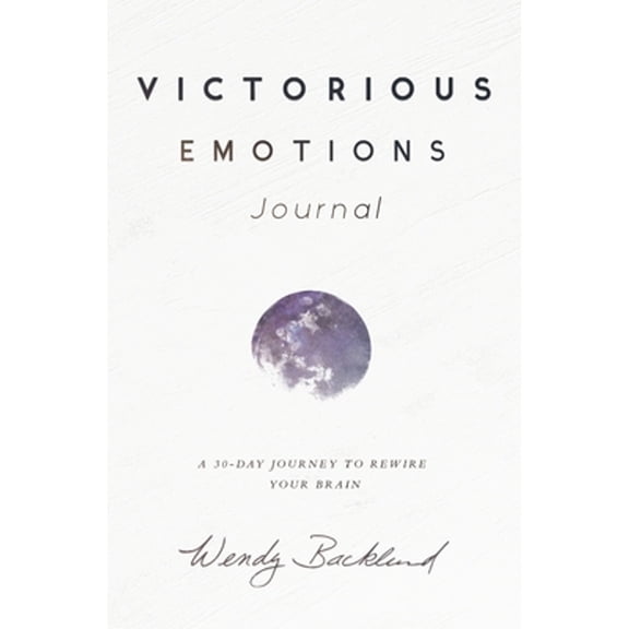 Pre-Owned Victorious Emotions Journal: A 30 Day Journey To Rewire Your Brain (Paperback)