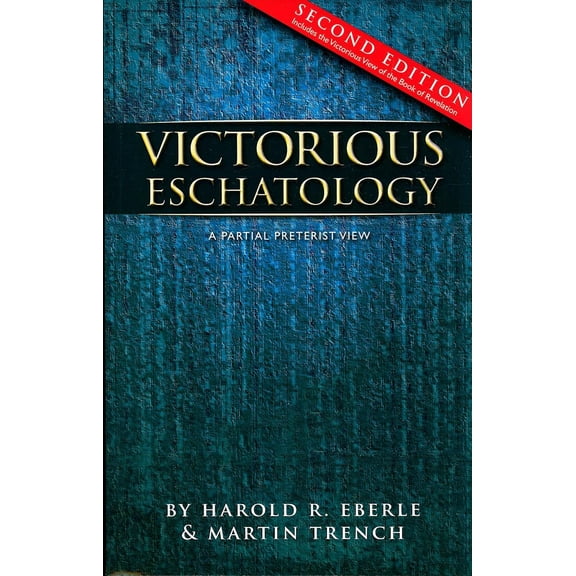 Pre-Owned Victorious Eschatology: A Partial Preterist View (Paperback)